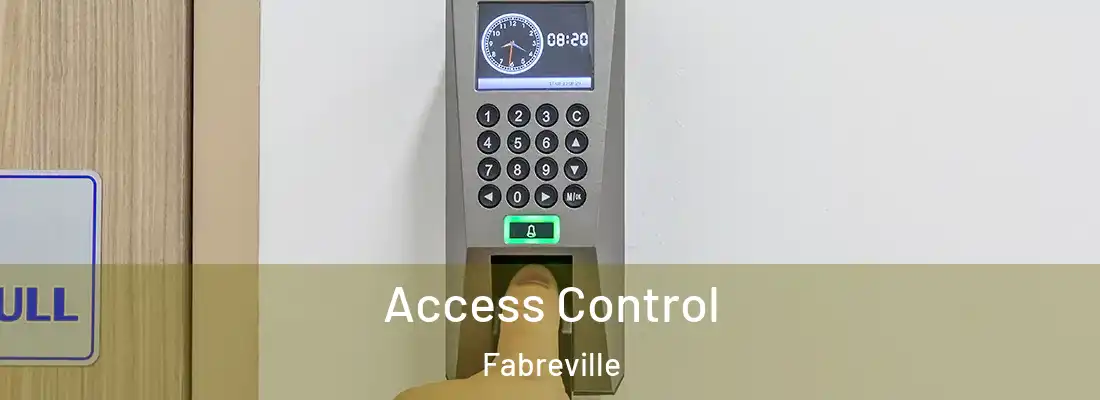 Access Control Fabreville