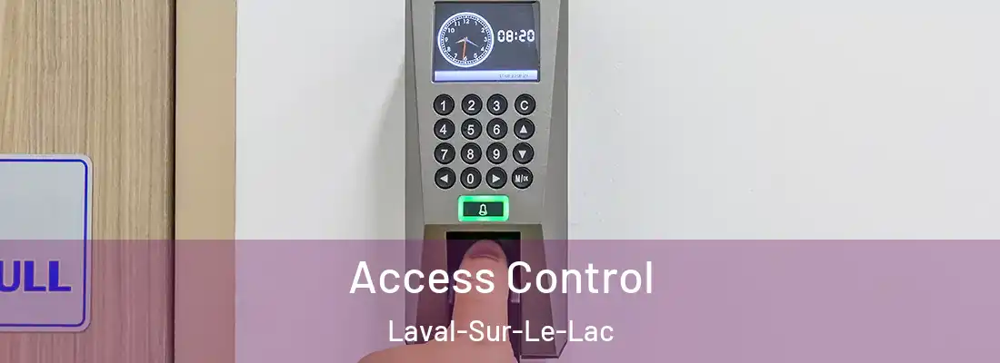 Access Control Laval-Sur-Le-Lac