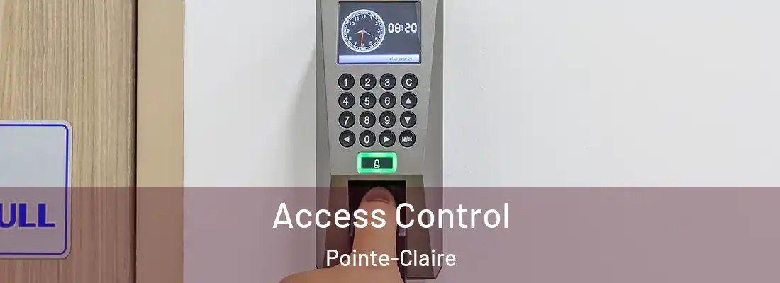  Access Control Pointe-Claire