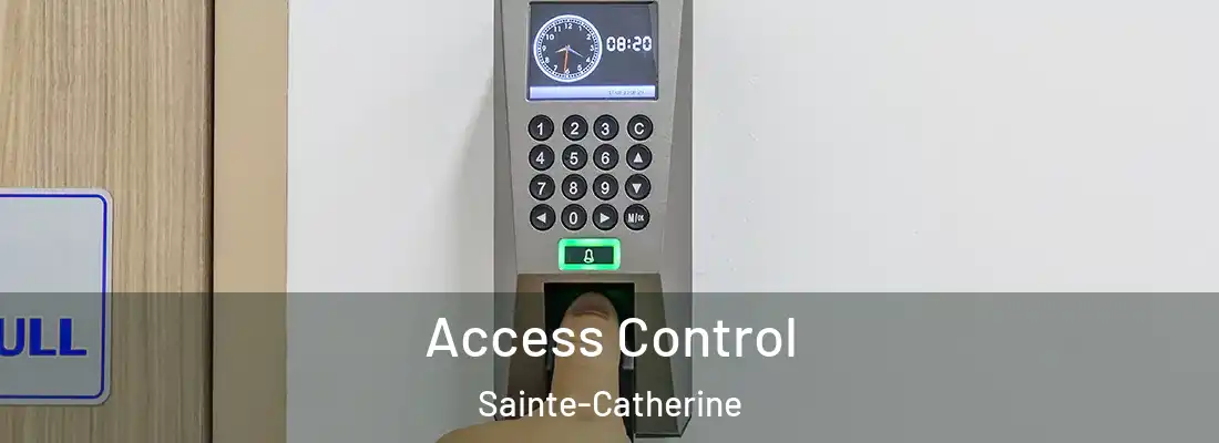 Access Control Sainte-Catherine