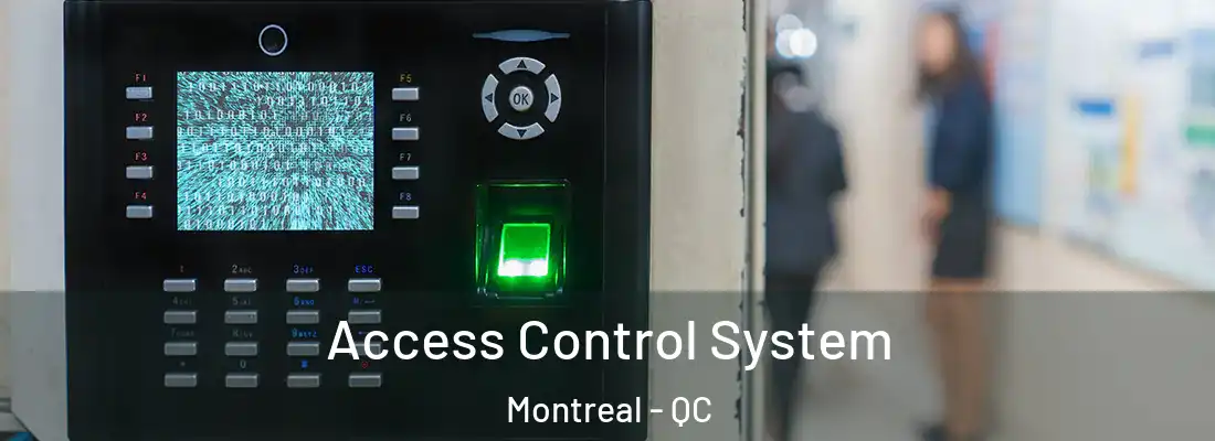  Access Control System Montreal - QC