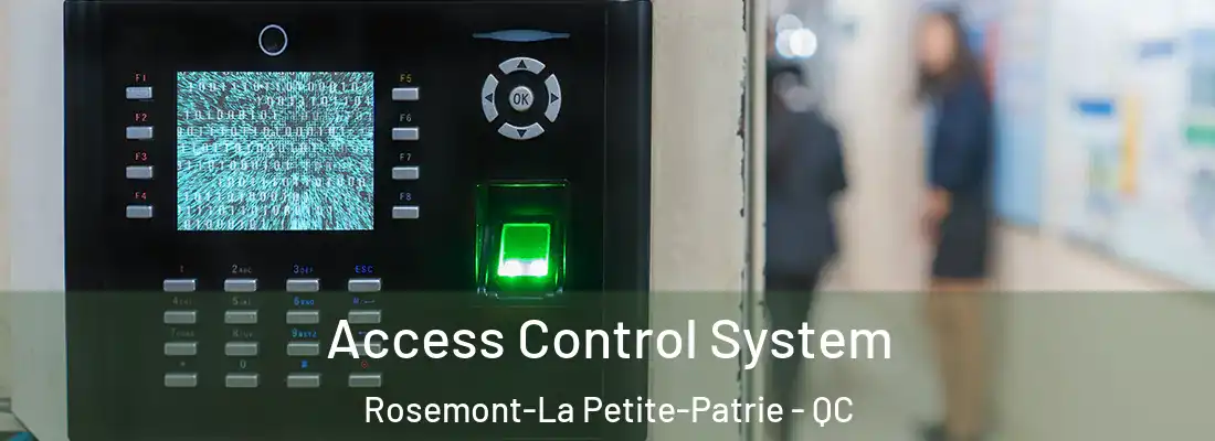  Access Control System Rosemont-La Petite-Patrie - QC