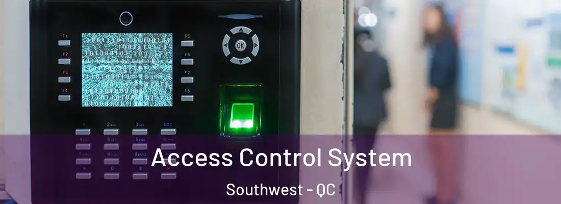  Access Control System Southwest - QC