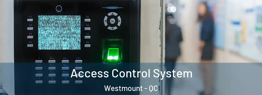  Access Control System Westmount - QC