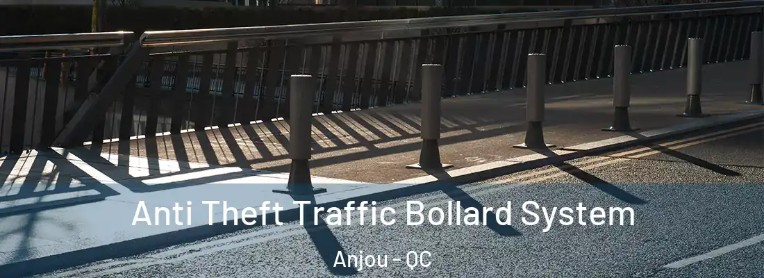  Anti Theft Traffic Bollard System Anjou - QC