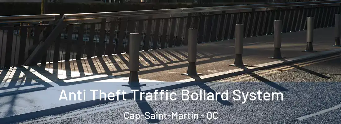  Anti Theft Traffic Bollard System Cap-Saint-Martin - QC