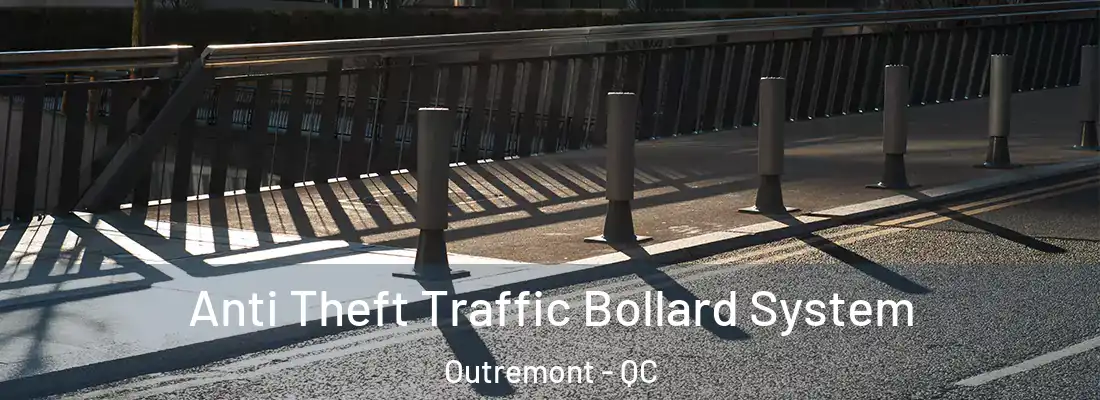  Anti Theft Traffic Bollard System Outremont - QC
