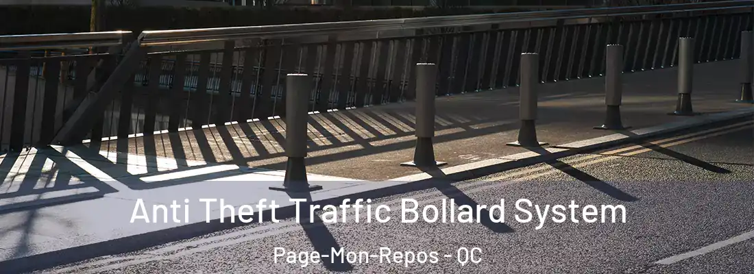  Anti Theft Traffic Bollard System Page-Mon-Repos - QC