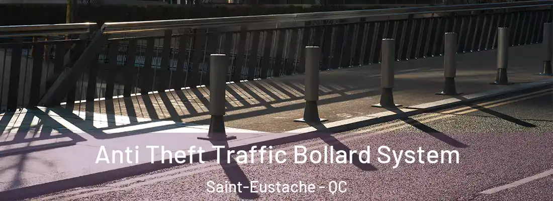  Anti Theft Traffic Bollard System Saint-Eustache - QC