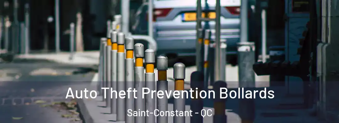  Auto Theft Prevention Bollards Saint-Constant - QC