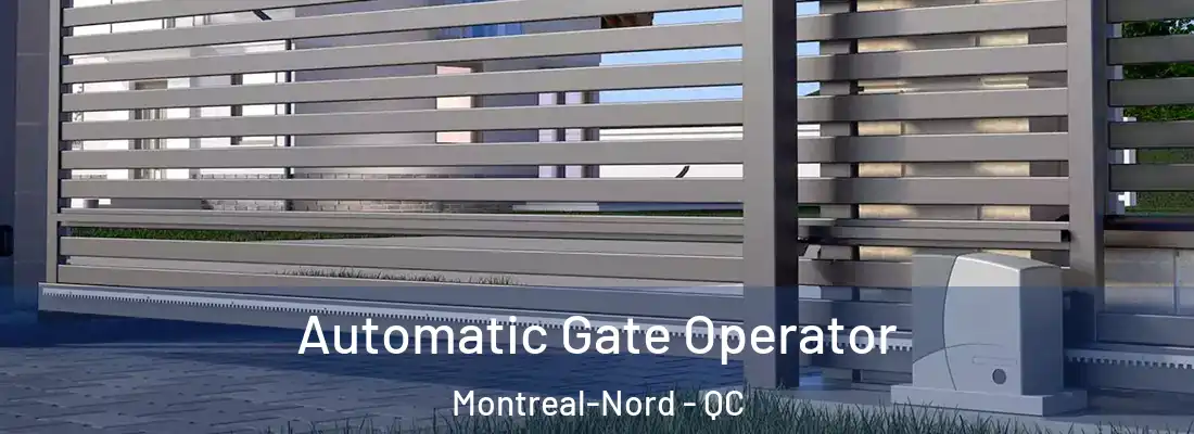  Automatic Gate Operator Montreal-Nord - QC