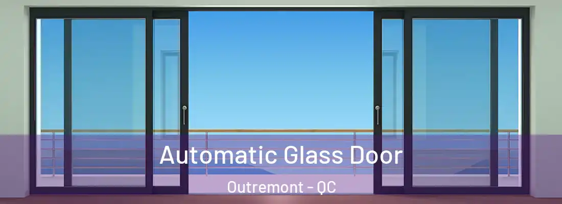  Automatic Glass Door Outremont - QC