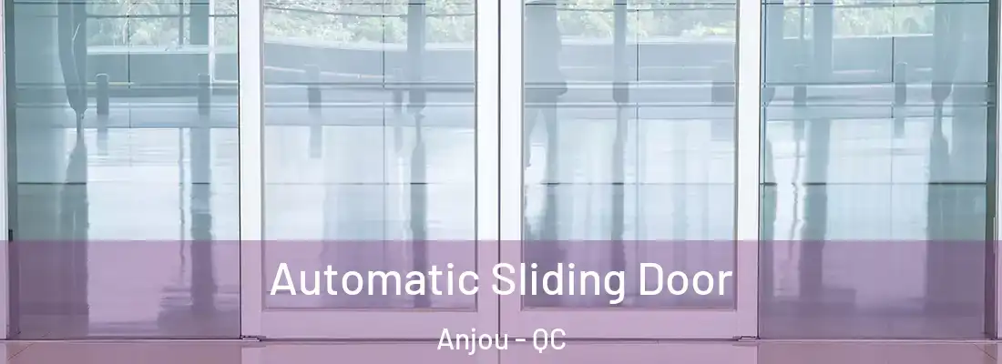  Automatic Sliding Door Anjou - QC