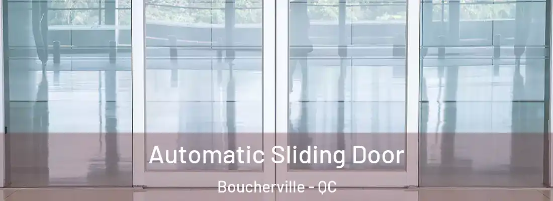  Automatic Sliding Door Boucherville - QC