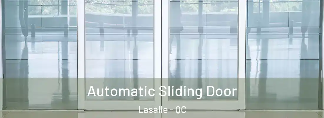  Automatic Sliding Door Lasalle - QC