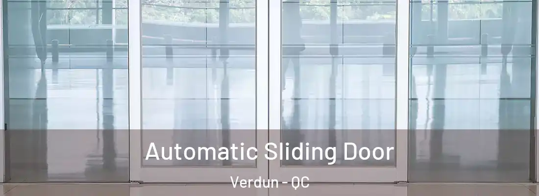  Automatic Sliding Door Verdun - QC