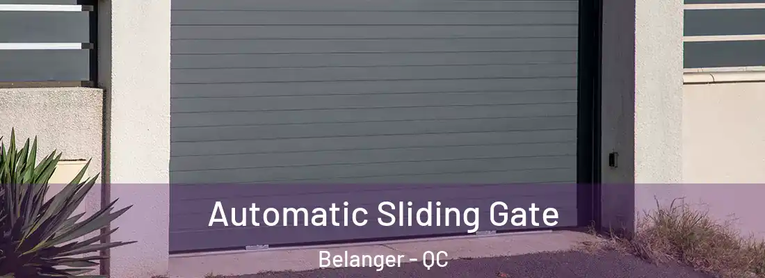  Automatic Sliding Gate Belanger - QC