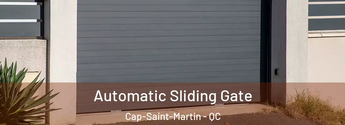  Automatic Sliding Gate Cap-Saint-Martin - QC