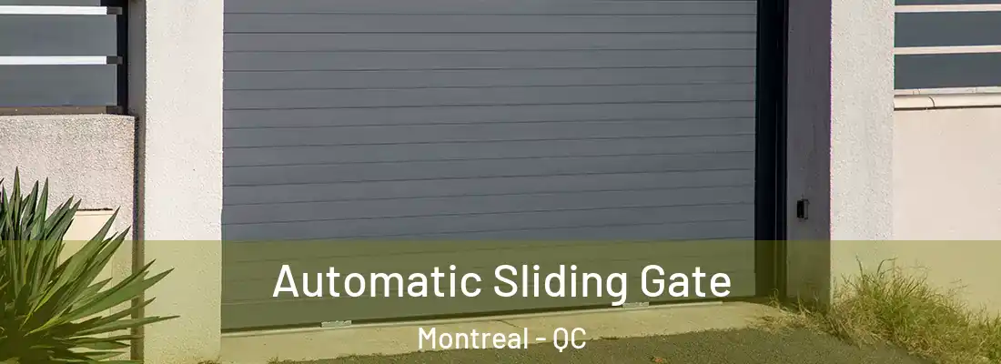  Automatic Sliding Gate Montreal - QC