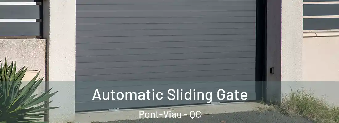  Automatic Sliding Gate Pont-Viau - QC
