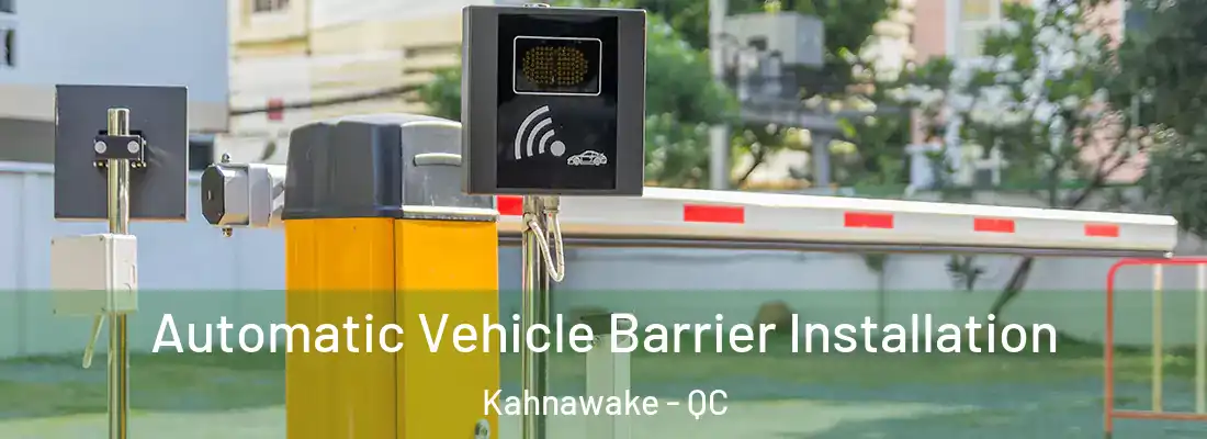  Automatic Vehicle Barrier Installation Kahnawake - QC