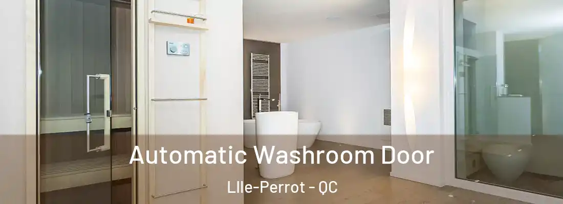  Automatic Washroom Door LIle-Perrot - QC