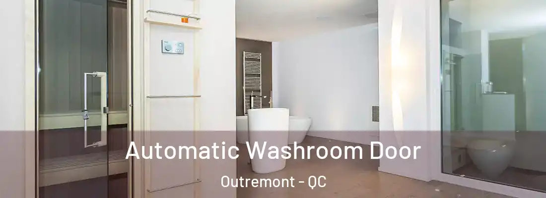  Automatic Washroom Door Outremont - QC
