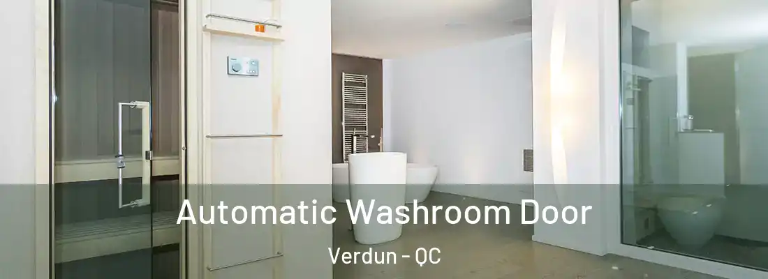  Automatic Washroom Door Verdun - QC