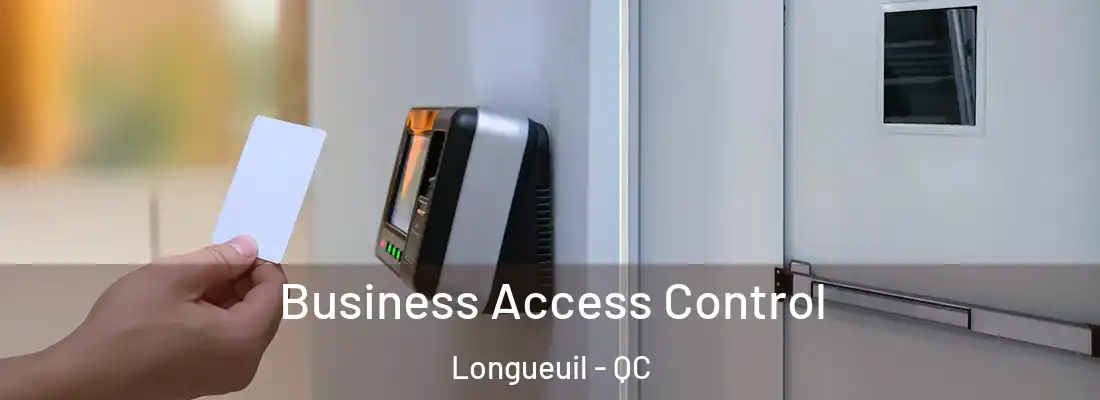  Business Access Control Longueuil - QC