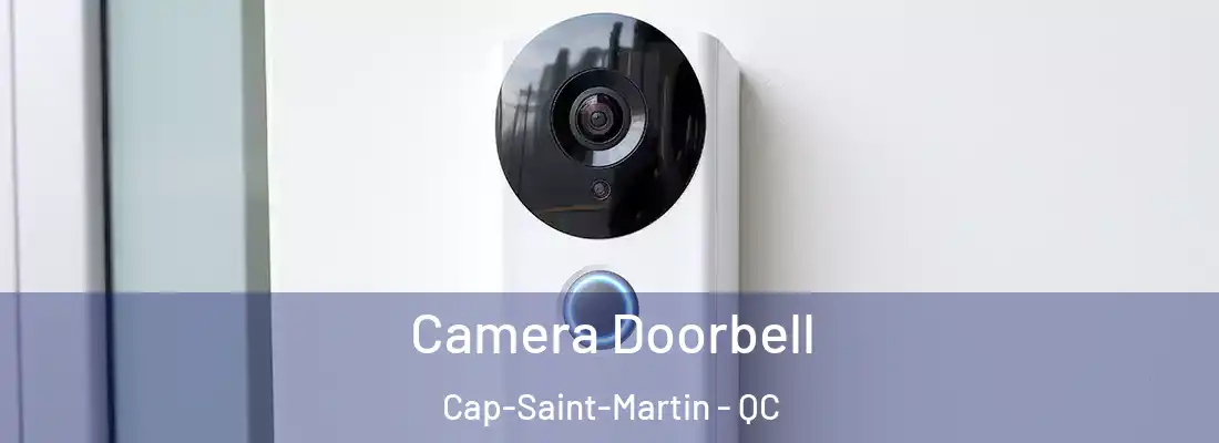  Camera Doorbell Cap-Saint-Martin - QC