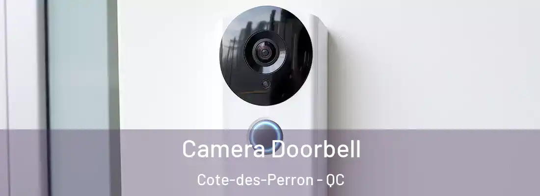  Camera Doorbell Cote-des-Perron - QC