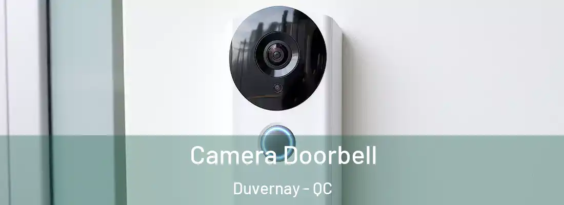  Camera Doorbell Duvernay - QC