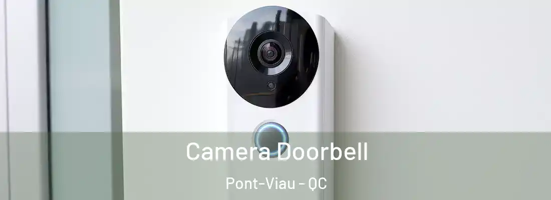  Camera Doorbell Pont-Viau - QC