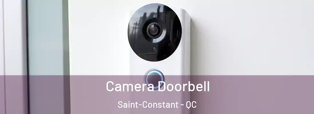  Camera Doorbell Saint-Constant - QC