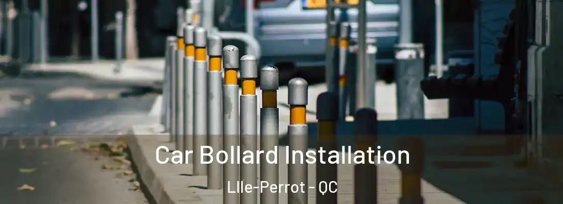  Car Bollard Installation LIle-Perrot - QC