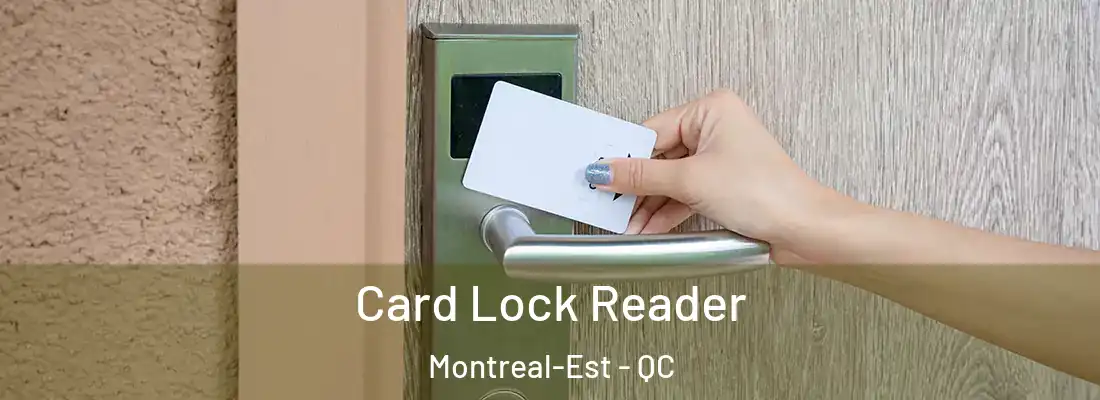  Card Lock Reader Montreal-Est - QC