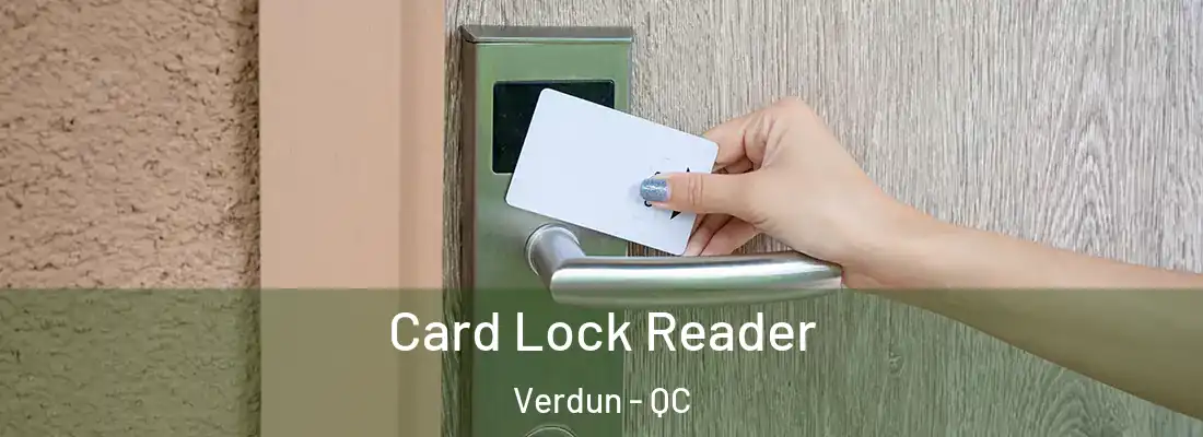  Card Lock Reader Verdun - QC