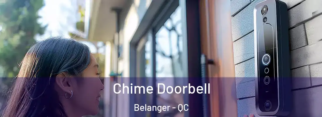  Chime Doorbell Belanger - QC