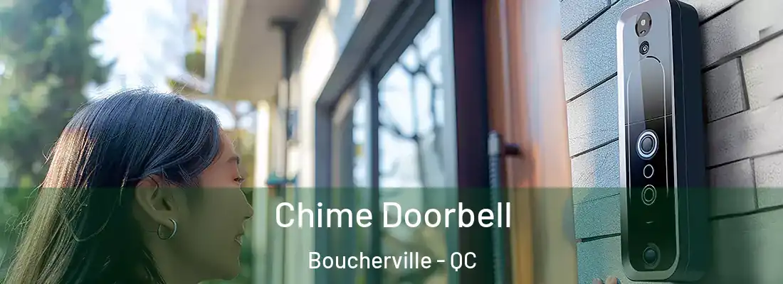  Chime Doorbell Boucherville - QC