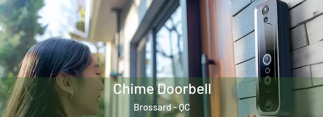  Chime Doorbell Brossard - QC