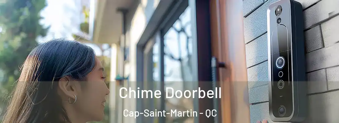  Chime Doorbell Cap-Saint-Martin - QC
