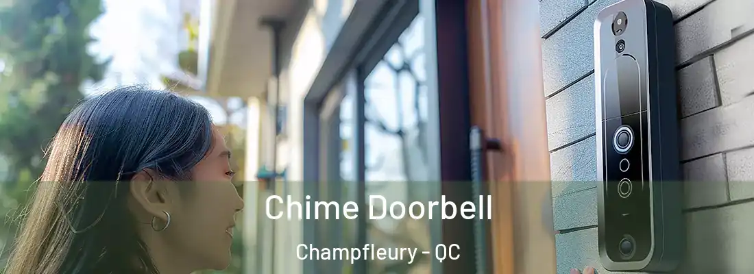  Chime Doorbell Champfleury - QC