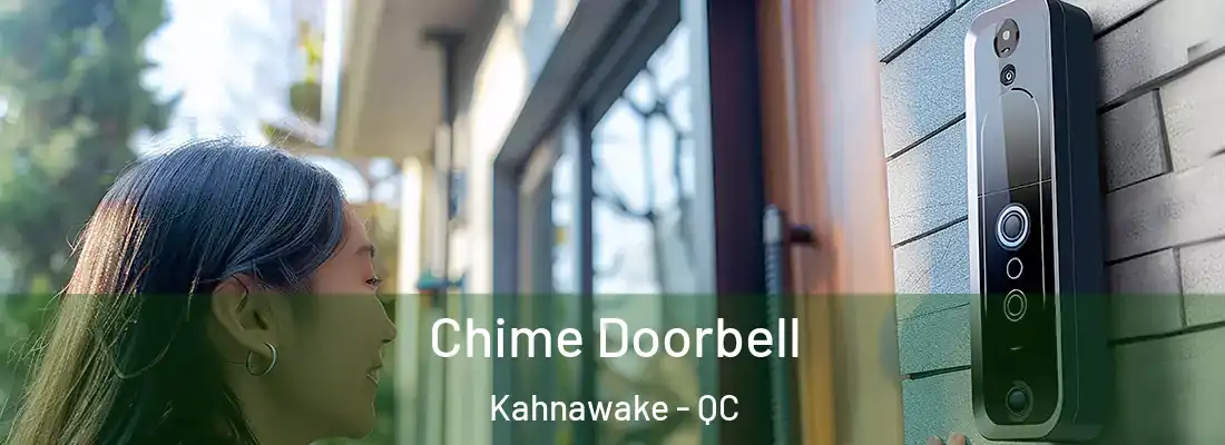  Chime Doorbell Kahnawake - QC