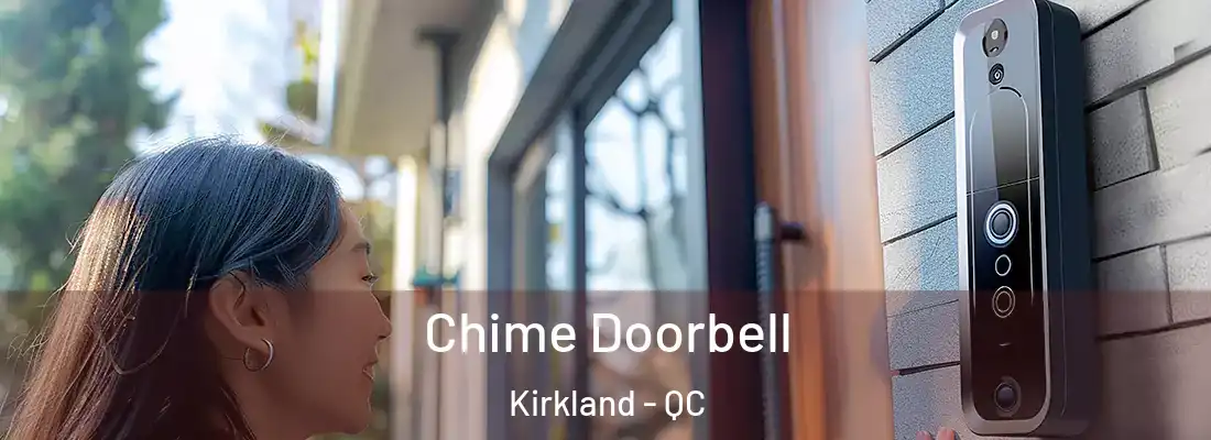  Chime Doorbell Kirkland - QC