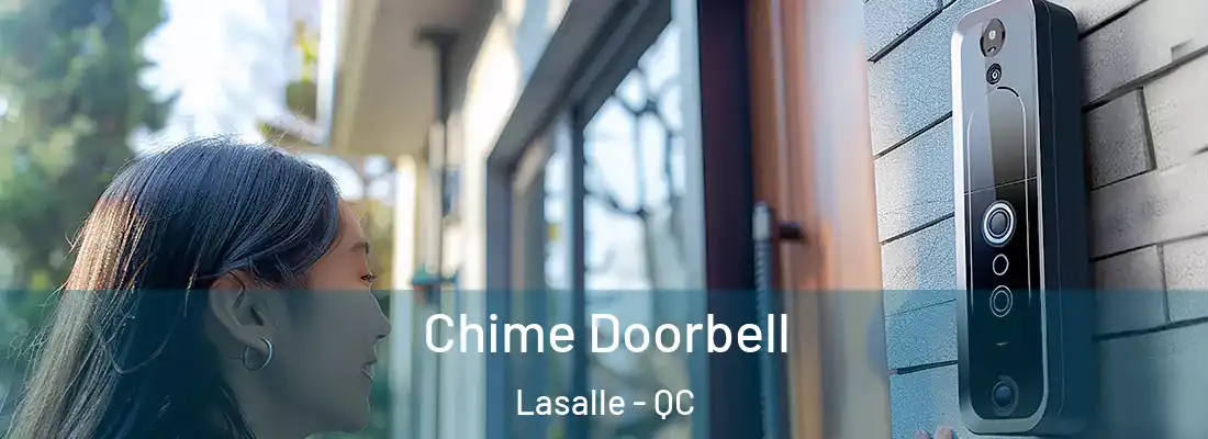  Chime Doorbell Lasalle - QC