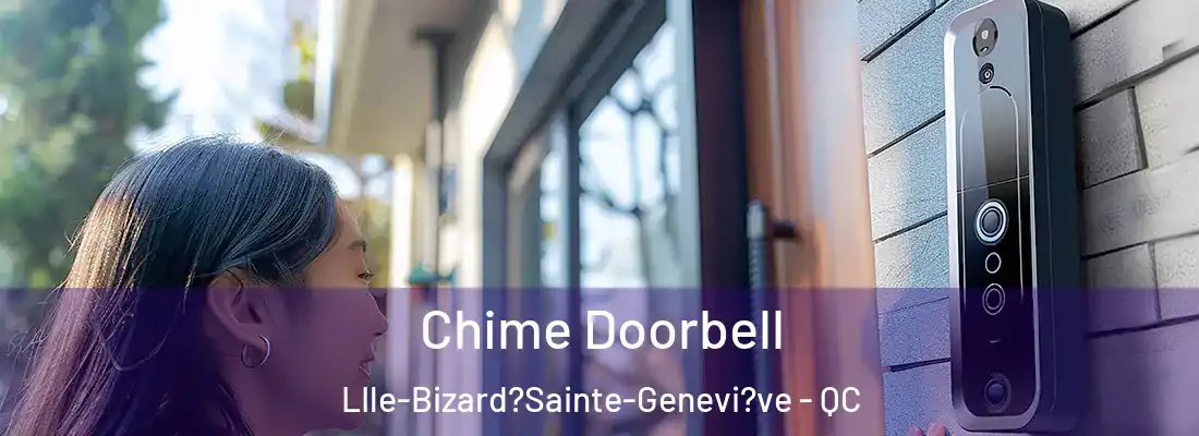  Chime Doorbell LIle-Bizard?Sainte-Genevi?ve - QC