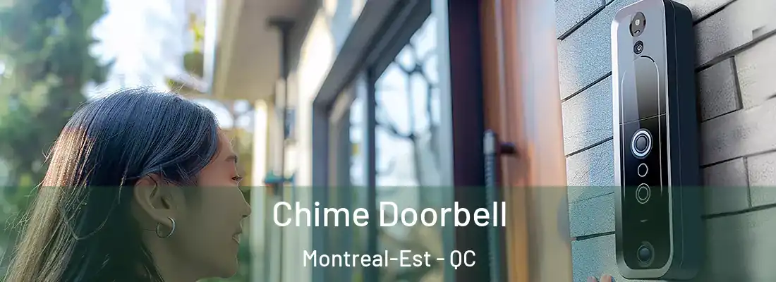  Chime Doorbell Montreal-Est - QC