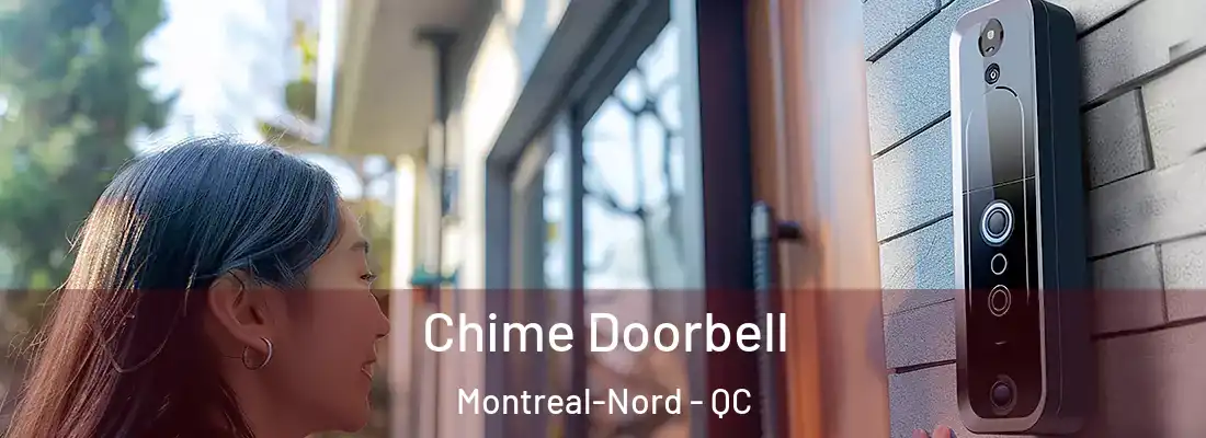  Chime Doorbell Montreal-Nord - QC