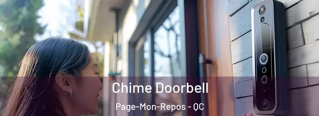  Chime Doorbell Page-Mon-Repos - QC