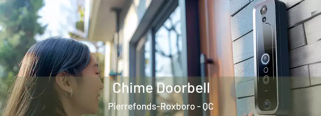  Chime Doorbell Pierrefonds-Roxboro - QC